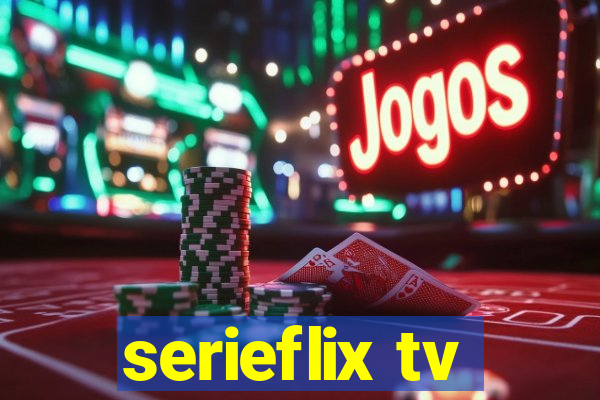 serieflix tv